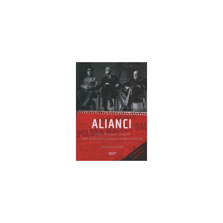 Alianci - Stalin, Roosevelt, Churchill