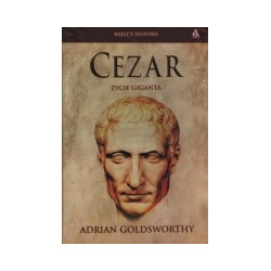Cezar. Życie giganta