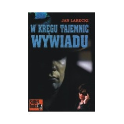 W kręgu tajemnic wywiadu