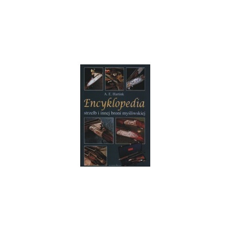 Encyklopedia strzelb i innej broni myśliwskiej