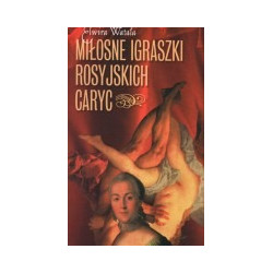 Miłosne igraszki rosyjskich caryc