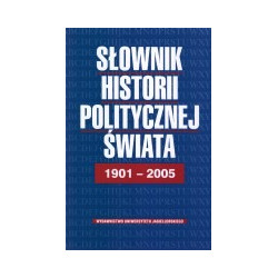Słownik historii politycznej świata 1901-2005