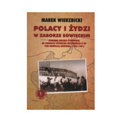 Polacy i Żydzi w zaborze sowieckim