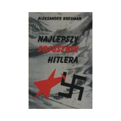 Najlepszy sojusznik Hitlera