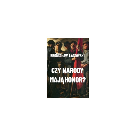 Czy narody mają honor?