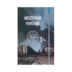 Aresztowane powstanie