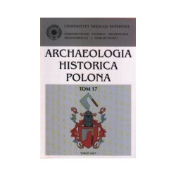Archaeologia Historica Polona t. 17
