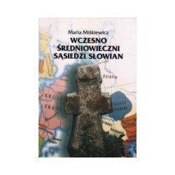 Wczesnośredniowieczni sąsiedzi Słowian