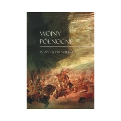 Wojny północne w XVI-XVIII wieku