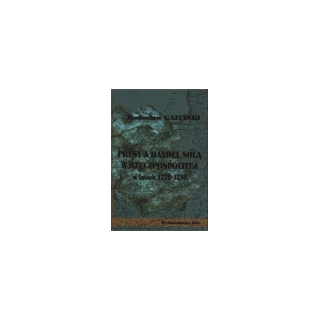 Prusy a handel solą w Rzeczpospolitej w latach 1772-1795