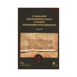 Z dziejów średniowiecznej Europy środkowo-wschodniej, cz. 2