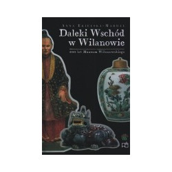 Daleki Wschód w Wilanowie