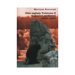 Obóz zagłady Treblinka II w pamięci społecznej