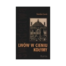 Lwów w cieniu Kołymy