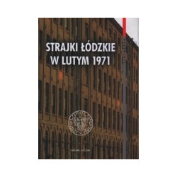 Strajki łódzkie w lutym 1971