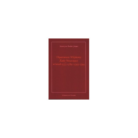 Departament Wojskowy Rady Nieustającej w latach 1775-1789 i 1793-1794