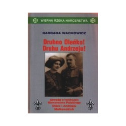 Druhno Oleńko! Druhu Andrzeju!