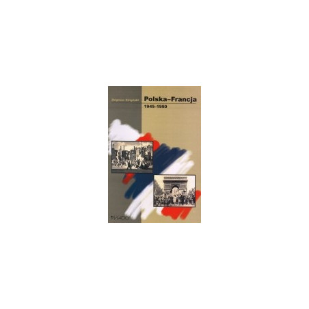 Polska - Francja 1945-1950