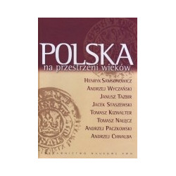 Polska na przestrzeni wieków