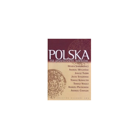 Polska na przestrzeni wieków