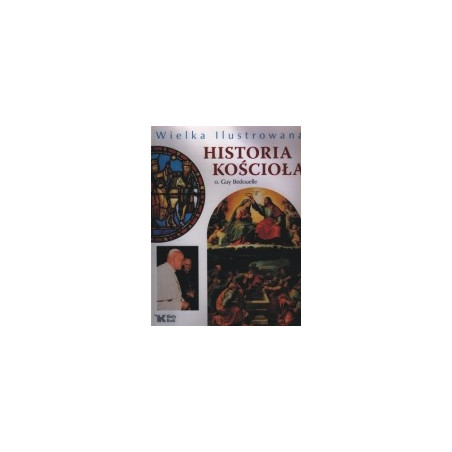 Wielka ilustrowana historia Kościoła
