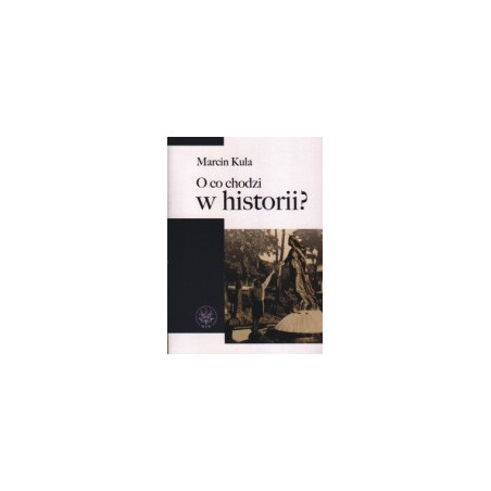 O co chodzi w historii?