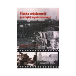 Śląska codzienność po drugiej wojnie światowej