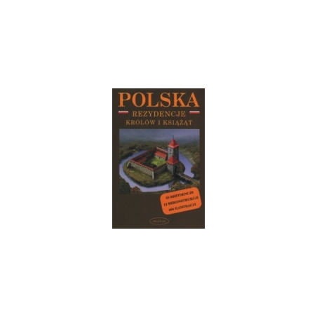 Rezydencje królów i książąt