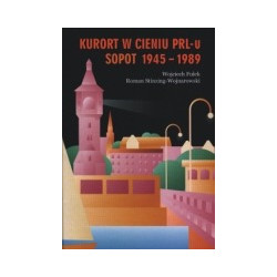 Kurort w cieniu PRL-u