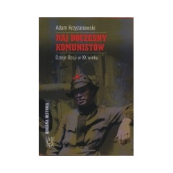 Raj doczesny komunistów