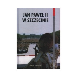 Jan Paweł II w Szczecinie