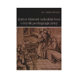 Zarys historii szkolnictwa i myśli pedagogicznej
