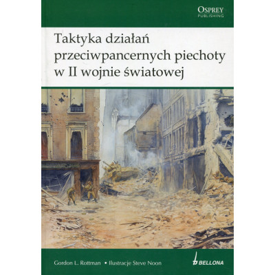 Taktyka działań przeciwpancernych piechoty w II wojnie światowej