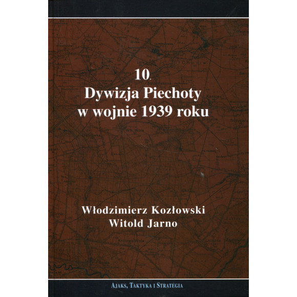 10. Dywizja Piechoty w wojnie 1939 roku