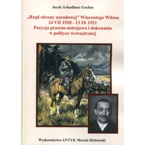 Rząd obrony narodowej Wincentego Witosa 24 VII 1920 - 13 IX 1921