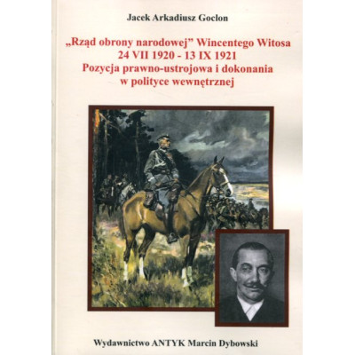 Rząd obrony narodowej Wincentego Witosa 24 VII 1920 - 13 IX 1921