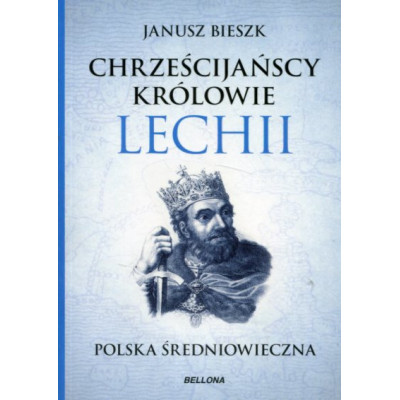 Chrześcijańscy królowie Lechii