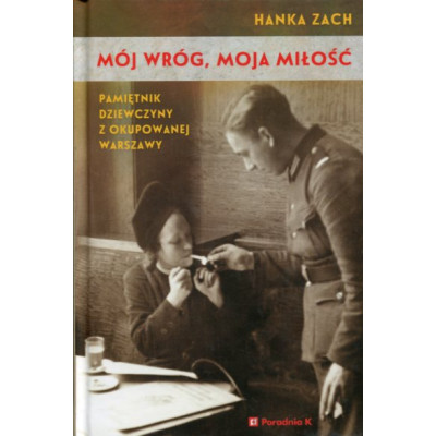Mój wróg moja miłość