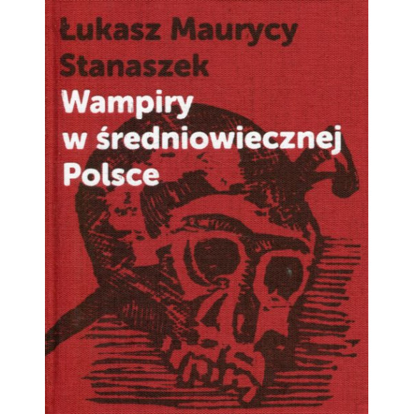Wampiry w średniowiecznej Polsce