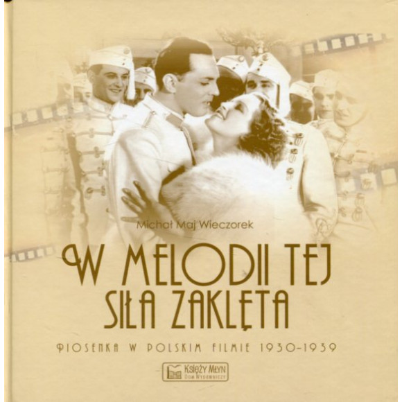 W melodii tej siła zaklęta