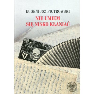 Nie umiem się nisko kłaniać