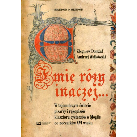 Imię róży inaczej...