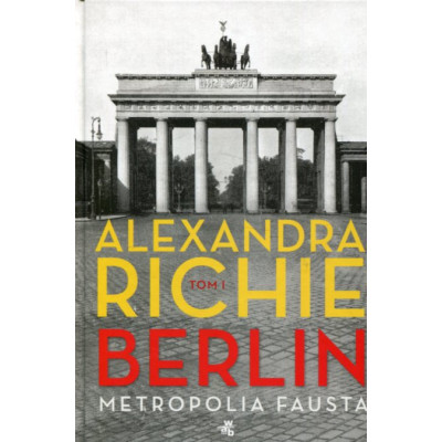 Berlin. Metropolia Fausta, tom 1