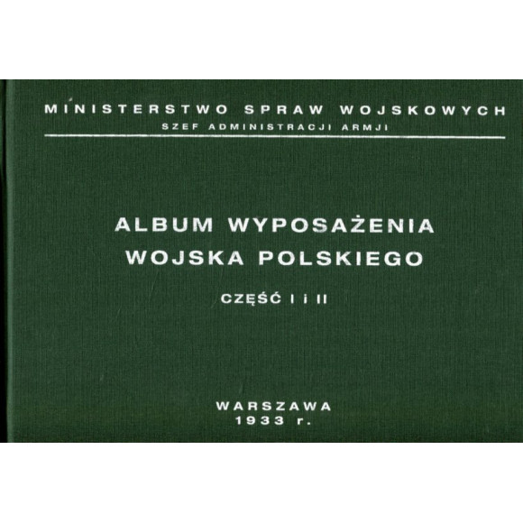 Album wyposażenia Wojska Polskiego Część 1 i 2