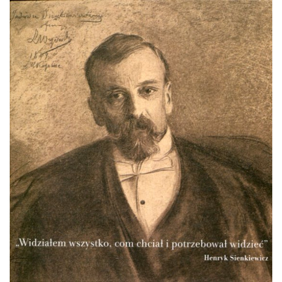Widziałem wszystko, com chciał i potrzebował widzieć