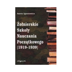 Żołnierskie szkoły nauczania poczatkowego (1919-1939)