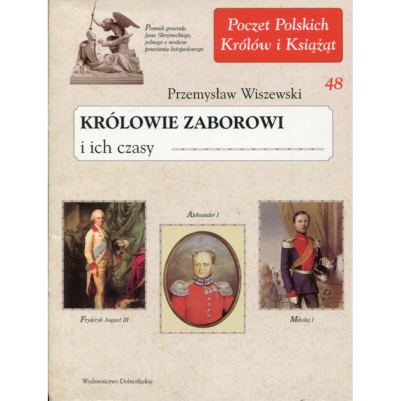 Królowie zaborowi i ich czasy