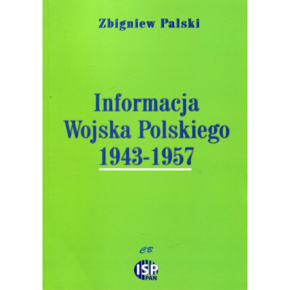 Informacja Wojska Polskiego 1943-1957