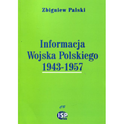 Informacja Wojska Polskiego 1943-1957