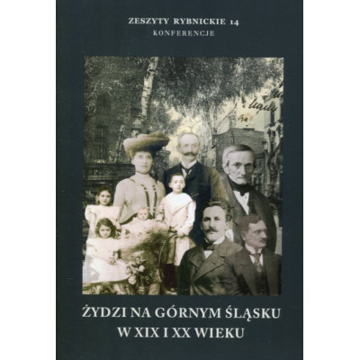 Żydzi na Górnym Śląsku w XIX i XX wieku